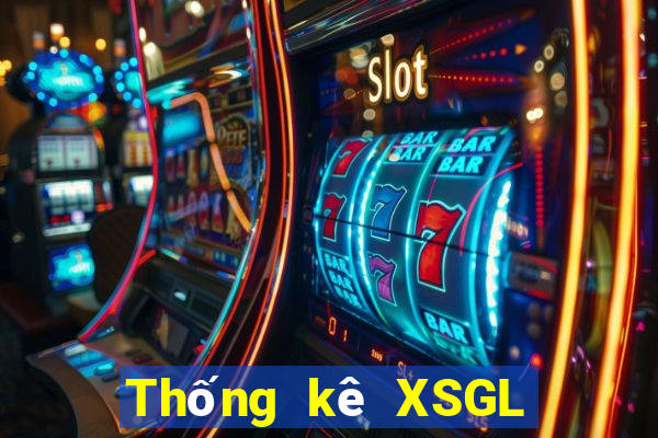 Thống kê XSGL ngày 27