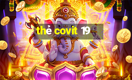 thẻ covit 19