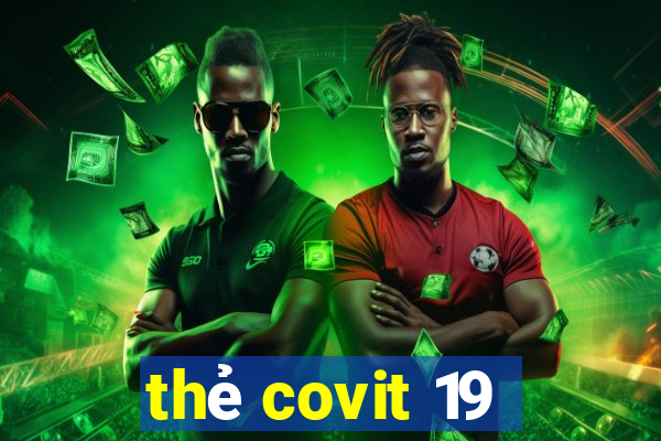 thẻ covit 19