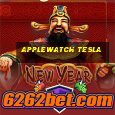 applewatch Tesla