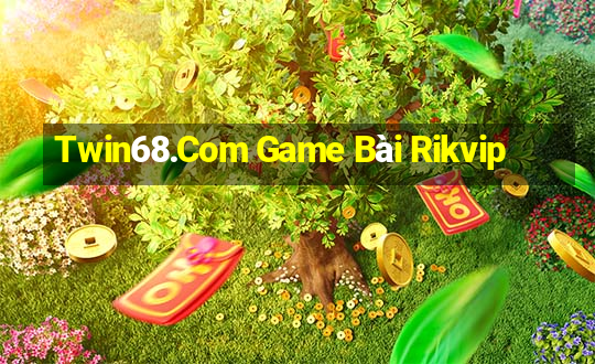 Twin68.Com Game Bài Rikvip