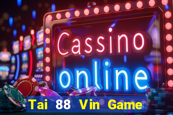 Tai 88 Vin Game Bài Binh 9 Cây