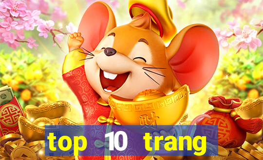 top 10 trang casino online