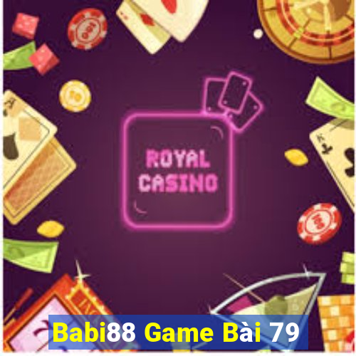 Babi88 Game Bài 79