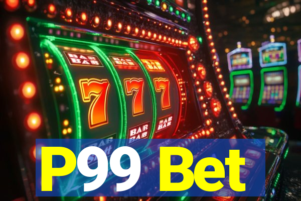 P99 Bet