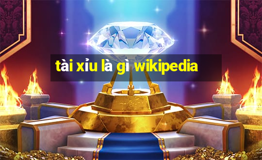 tài xỉu là gì wikipedia