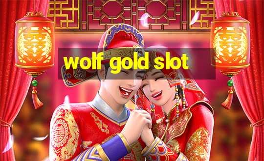 wolf gold slot