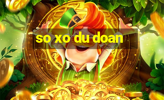 so xo du doan