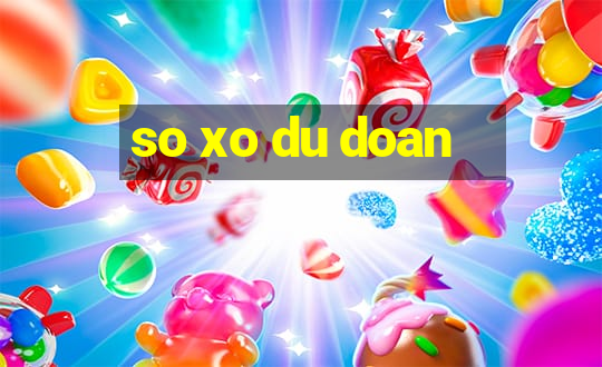 so xo du doan