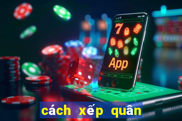 cách xếp quân cờ vua