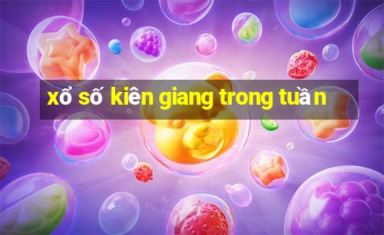 xổ số kiên giang trong tuần