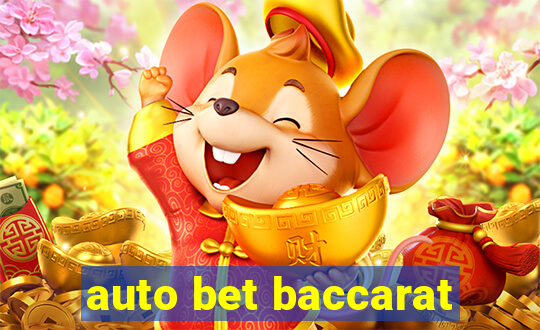 auto bet baccarat