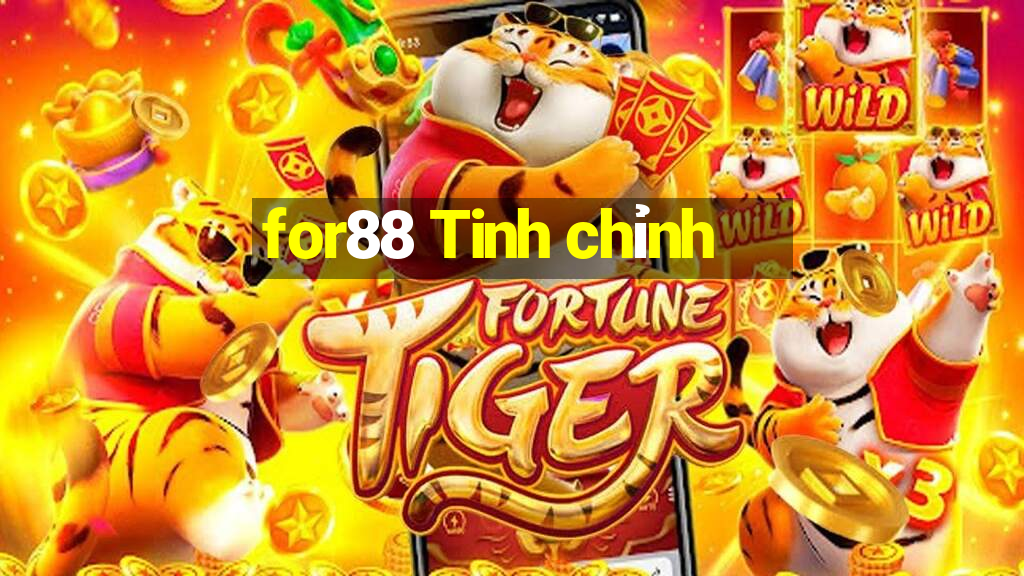 for88 Tinh chỉnh