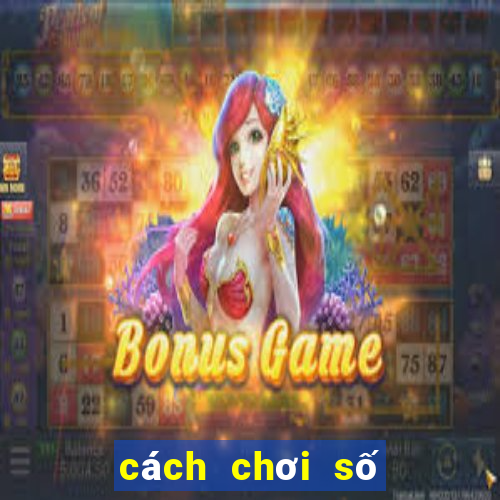 cách chơi số đề miền bắc