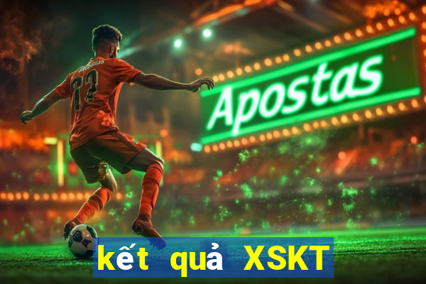 kết quả XSKT ngày 23