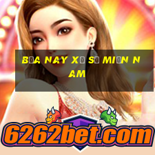 bữa nay xổ số miền nam