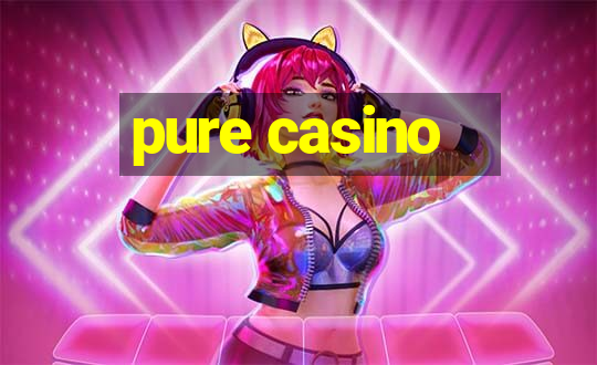 pure casino