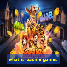 what is casino games