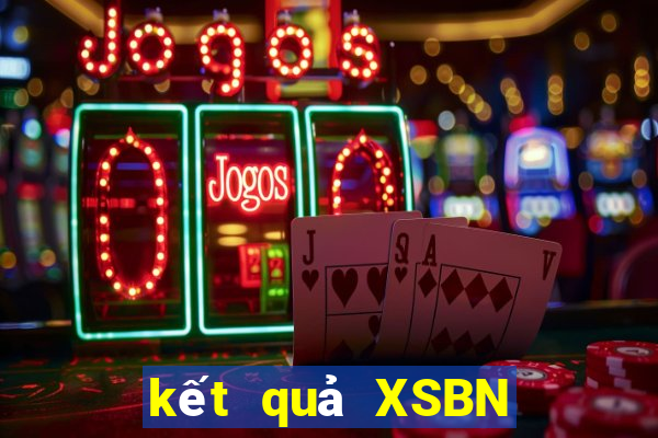 kết quả XSBN ngày 28