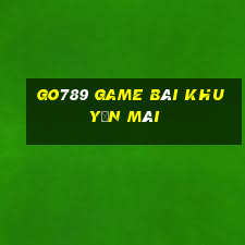 Go789 Game Bài Khuyến Mãi