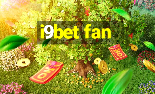 i9bet fan