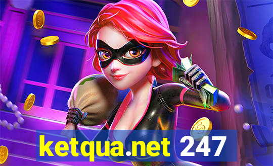 ketqua.net 247