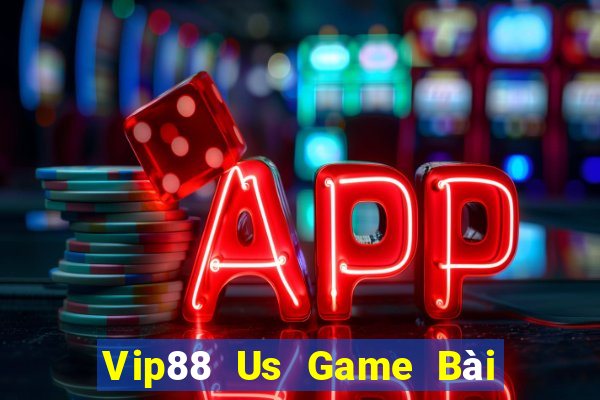 Vip88 Us Game Bài Ma Thuật