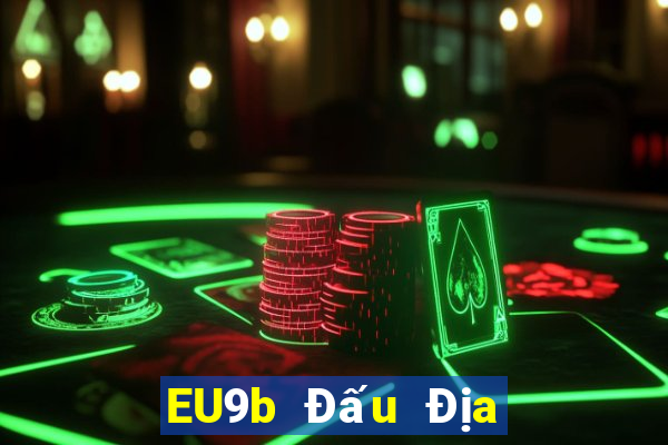 EU9b Đấu Địa Chủ Phiên Bản 2021