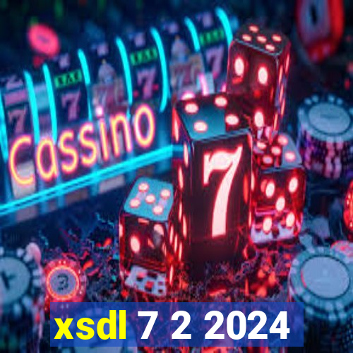 xsdl 7 2 2024