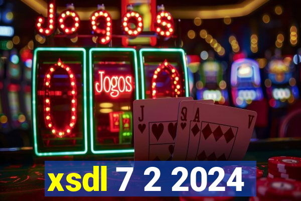 xsdl 7 2 2024