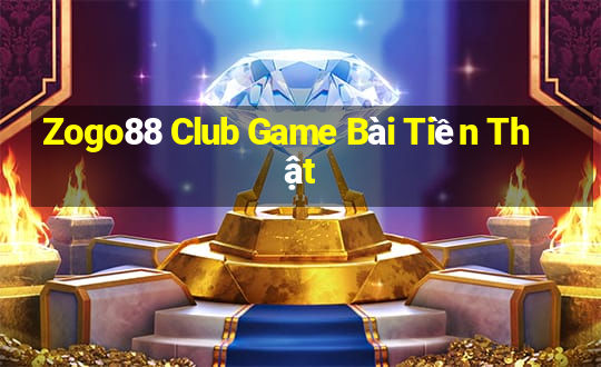 Zogo88 Club Game Bài Tiền Thật