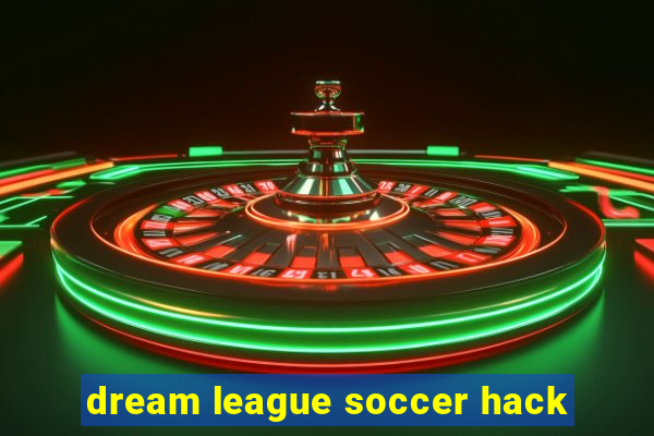 dream league soccer hack