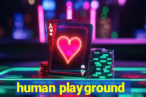 human playground