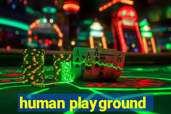 human playground