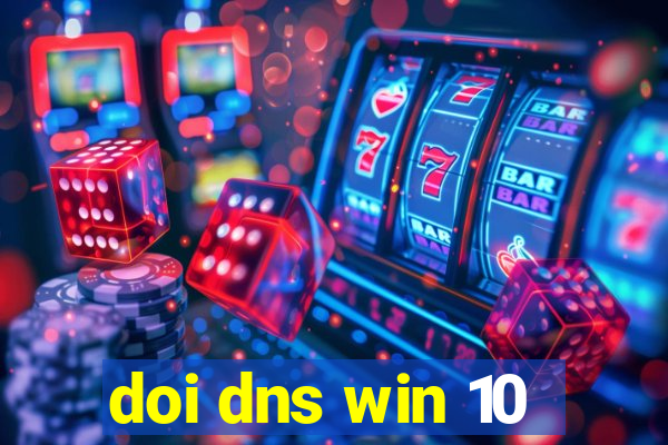 doi dns win 10