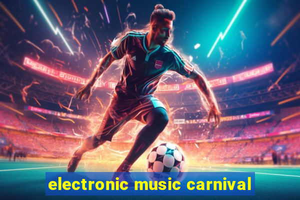 electronic music carnival