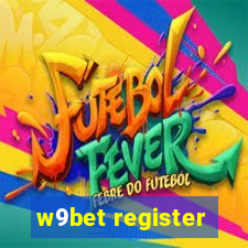 w9bet register