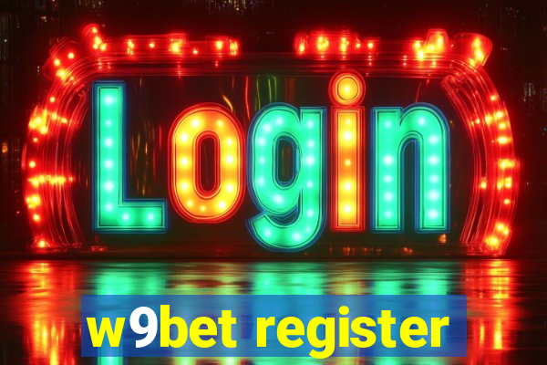 w9bet register