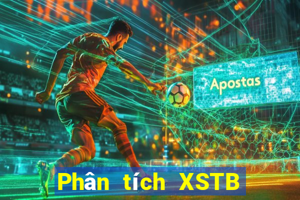 Phân tích XSTB thứ bảy