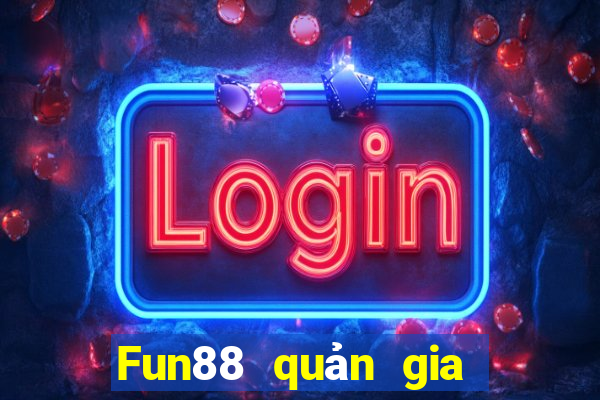 Fun88 quản gia xổ số