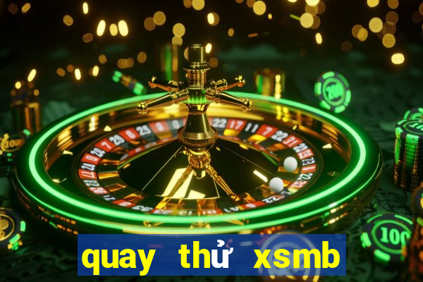 quay thử xsmb minh ngọc