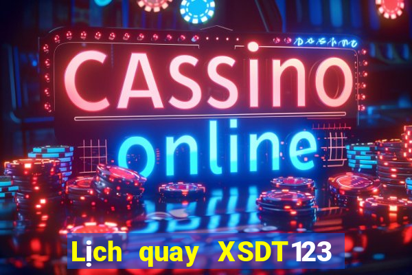 Lịch quay XSDT123 Thứ 4