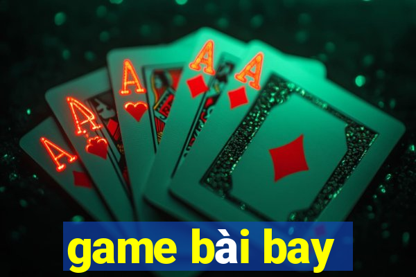 game bài bay