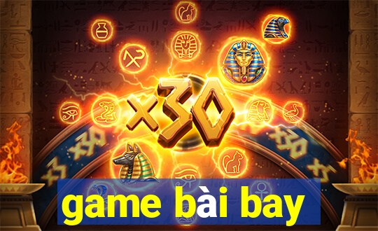 game bài bay