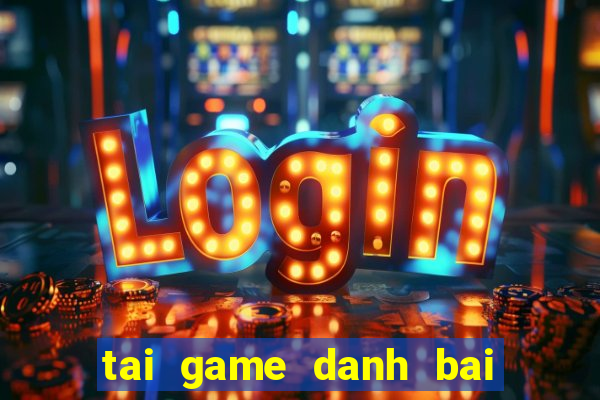 tai game danh bai catte online