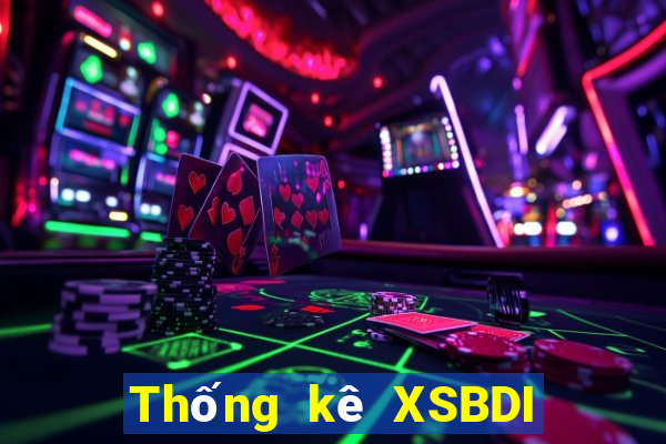 Thống kê XSBDI ngày 13