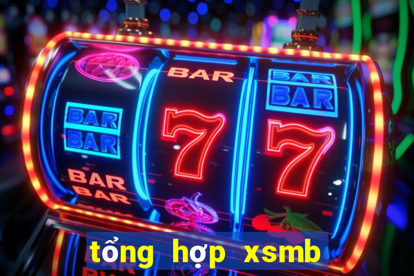 tổng hợp xsmb theo tuần