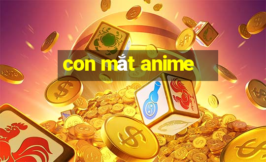 con mắt anime