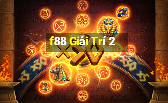 f88 Giải Trí 2