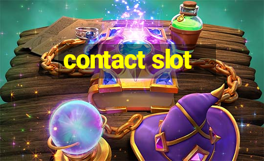 contact slot